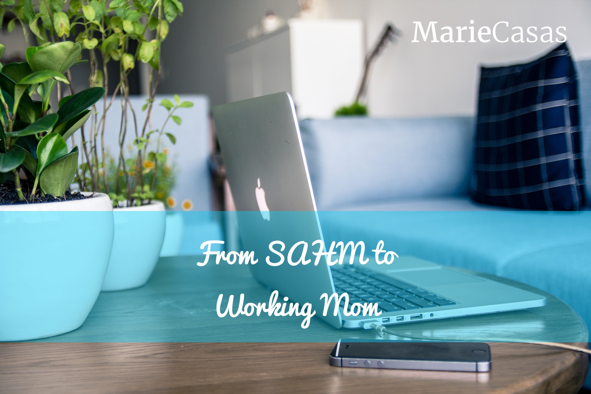 From SAHM to Working Mom Photo